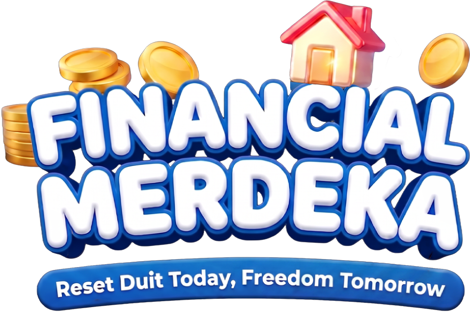 Financial Merdeka — Reset Duit Today, Freedom Tomorrow
